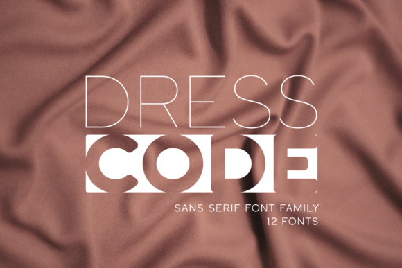 Dress Code: The Modern Sans-Serif for Any Project