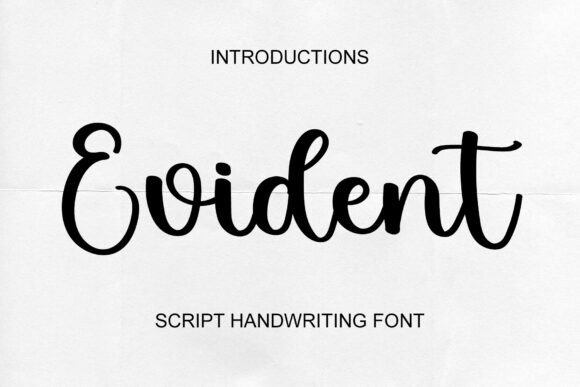 Evident: The Script Font That Speaks with Clarity and Charm