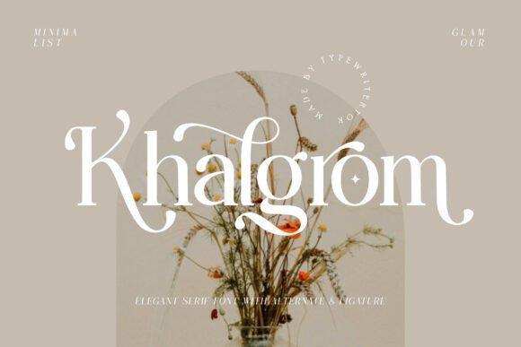 Khalgrom: The Serif Font That Blends Timeless Sophistication with Modern Flair